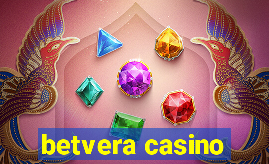 betvera casino